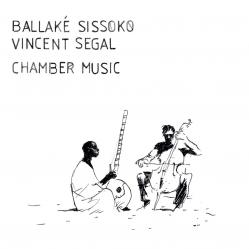  Ballaké Sissoko & Vincent Segal - Chamber Music